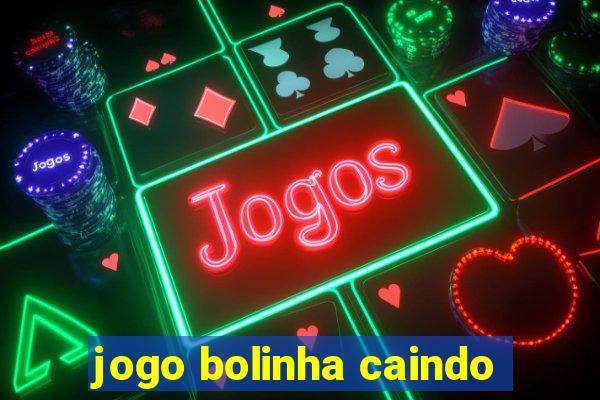 jogo bolinha caindo