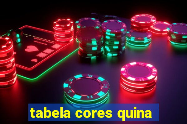 tabela cores quina