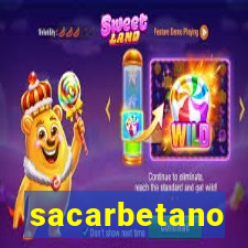 sacarbetano