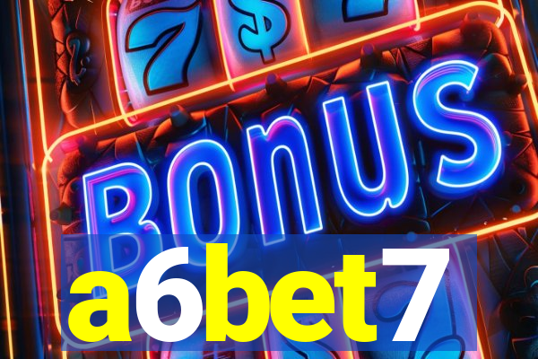 a6bet7