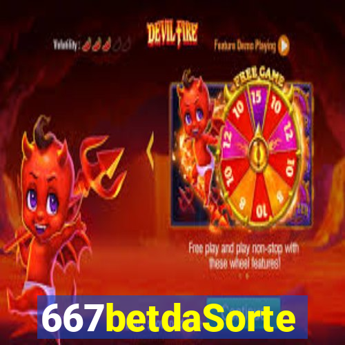 667betdaSorte