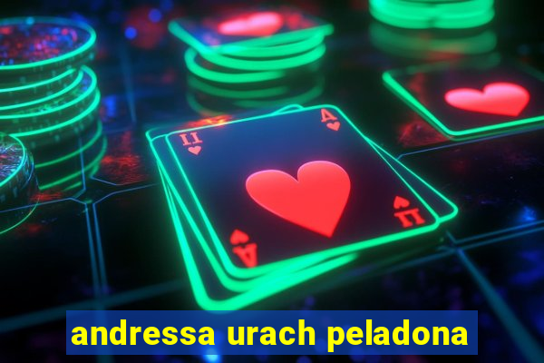 andressa urach peladona