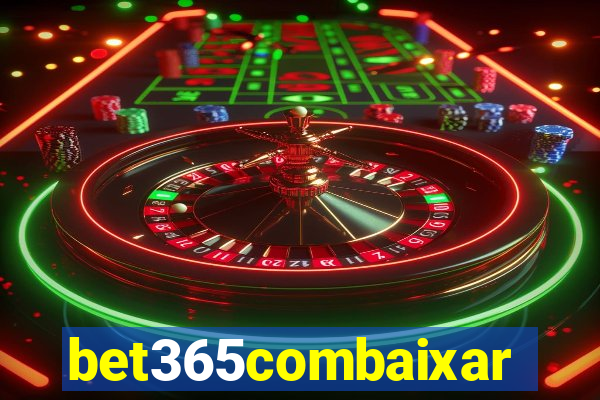 bet365combaixar