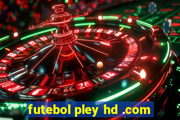 futebol pley hd .com