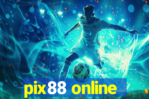 pix88 online