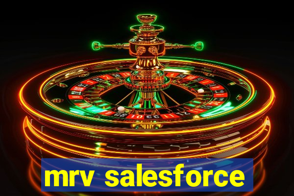 mrv salesforce