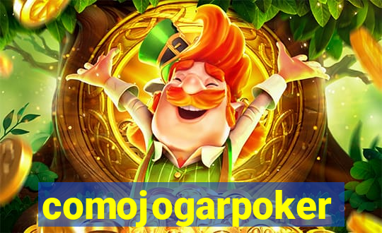 comojogarpoker