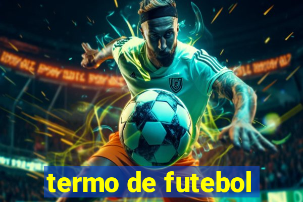 termo de futebol