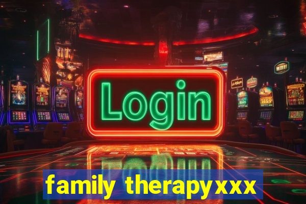 family therapyxxx