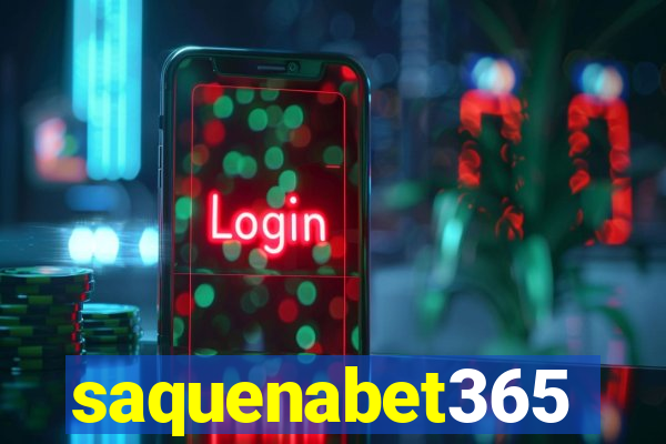 saquenabet365