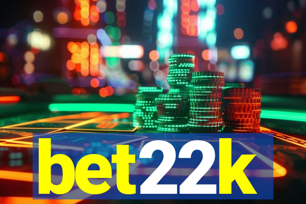 bet22k