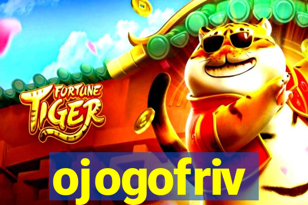 ojogofriv