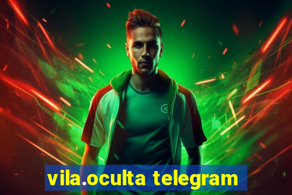 vila.oculta telegram