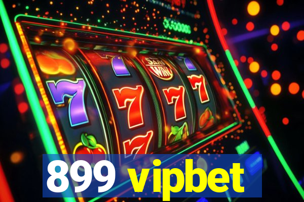 899 vipbet