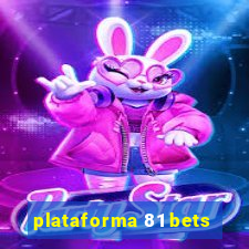 plataforma 81 bets