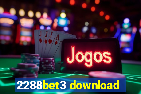 2288bet3 download