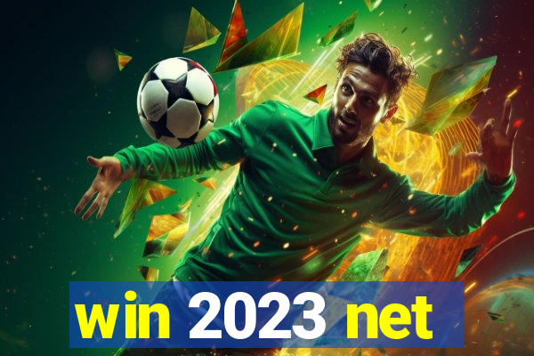 win 2023 net