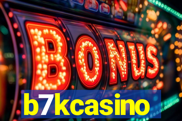 b7kcasino