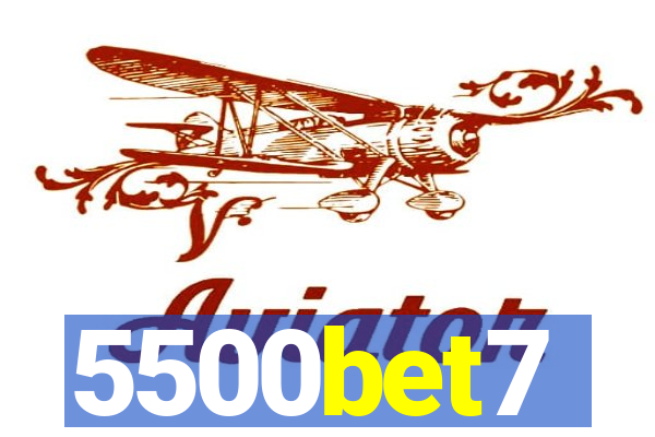 5500bet7