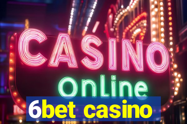 6bet casino