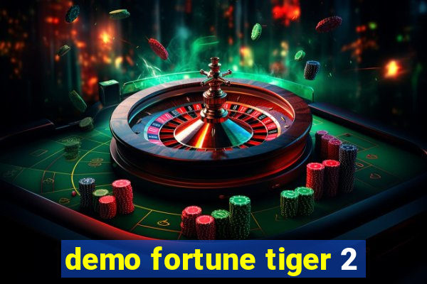 demo fortune tiger 2