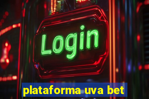 plataforma uva bet