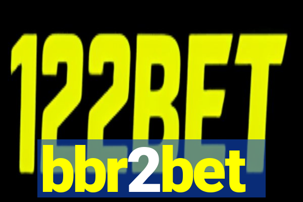 bbr2bet