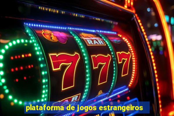 plataforma de jogos estrangeiros