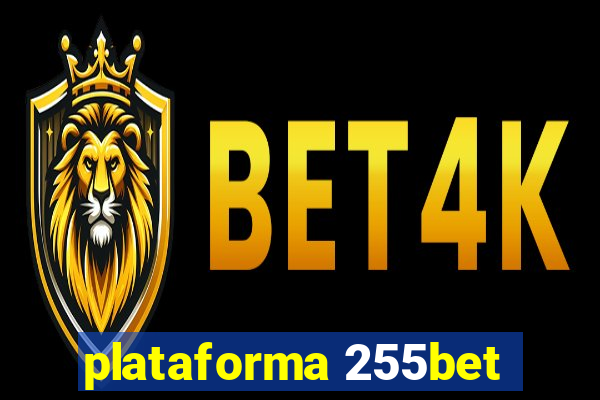 plataforma 255bet