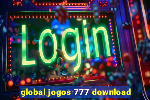 global jogos 777 download