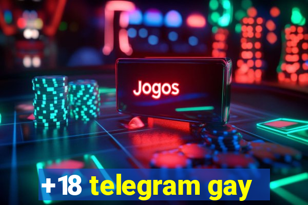 +18 telegram gay