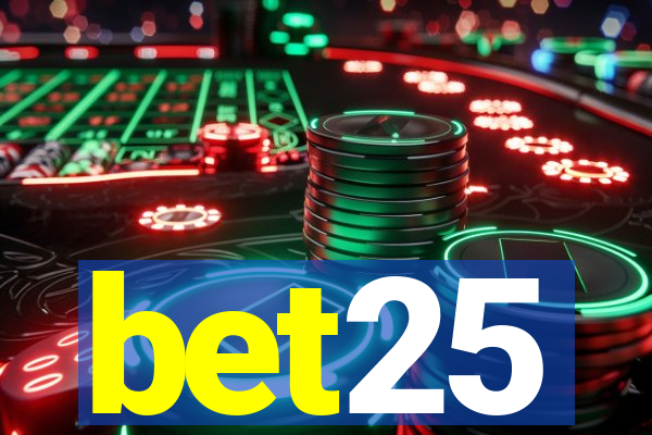 bet25