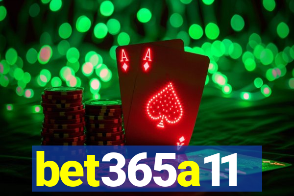 bet365a11