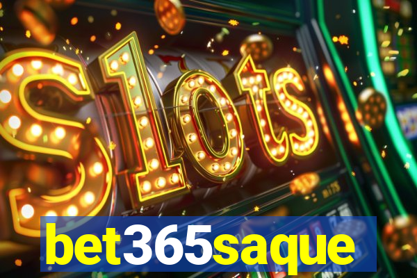 bet365saque