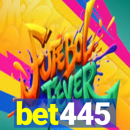 bet445