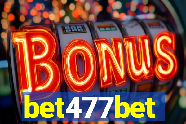 bet477bet