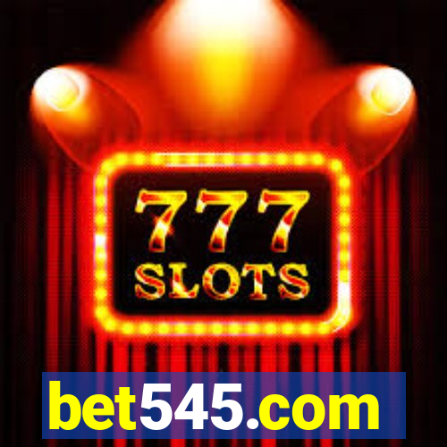 bet545.com