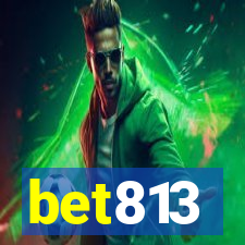 bet813