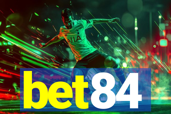 bet84