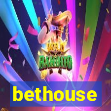 bethouse