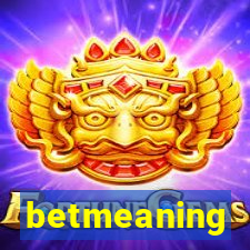 betmeaning