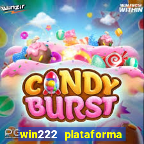 win222 plataforma de jogos