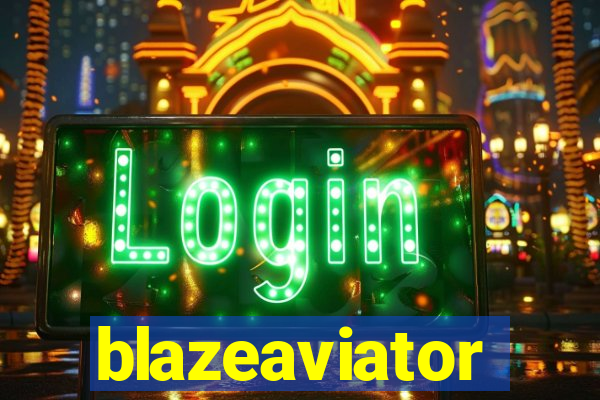 blazeaviator