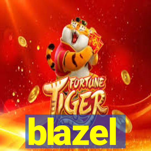 blazel