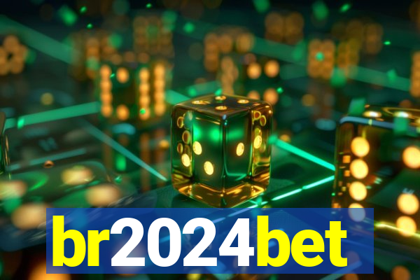 br2024bet