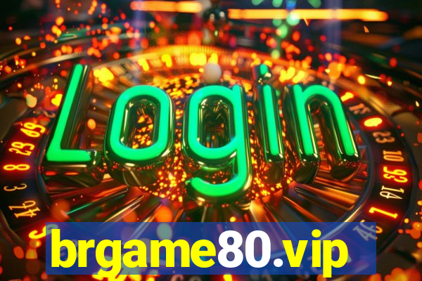 brgame80.vip