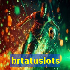 brtatuslots