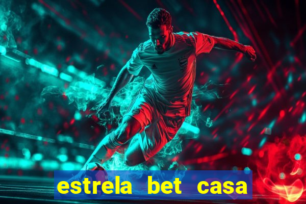 estrela bet casa de aposta