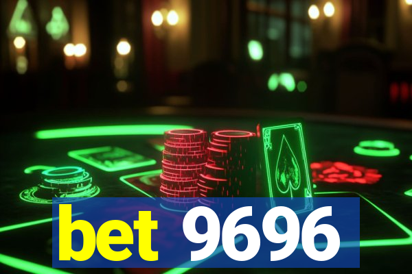 bet 9696