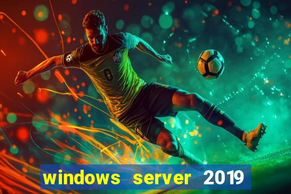 windows server 2019 iso pt-br download